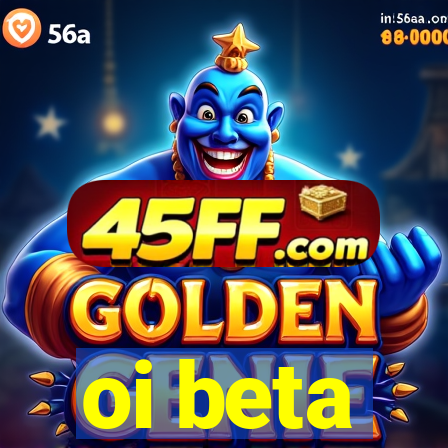 oi beta